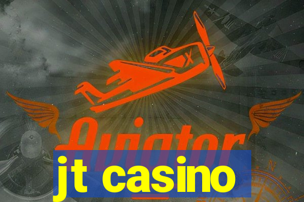 jt casino